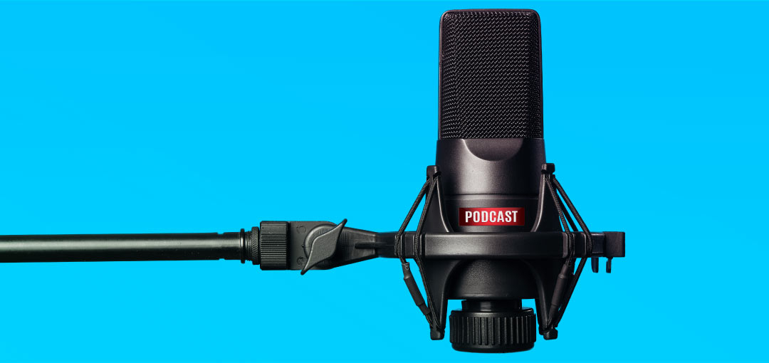 9 Podcasts to Boost Your Career (or Your Life)